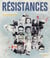 Résistances, 1940-1945