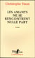Les amants ne se rencontrent nulle part