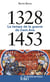 1328-1453 - le temps de la guerre de Cent Ans