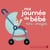 Ma journée de bébé : Mini-imagier