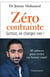 Zéro contrainte, surtout, ne changez rien !