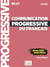 Communication progressive avancé 3ed