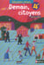 Demain citoyen - éducation civique - 4ème - manuel de l'élève (édition 2006)