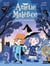 Amélie Maléfice : La forêt mystérieuse