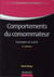 Comportements du consommateur - concepts et outils (3e édition)