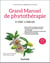 Grand Manuel de phytothérapie (2e édition)