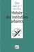 Histoire des institutions urbaines