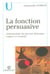 La fonction persuasive