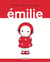 Emilie : Mes meilleures histoires : recueil