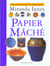 Papier mache