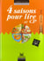 Quatre saisons pour lire au CP - livre de l'élève t.1