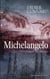 Michelangelo et le banquet des damnés