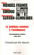 La politique soumise à l'intelligence - correspondances croisées (1953-1981)