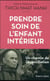 Prendre soin de l'enfant intérieur