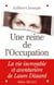 Une reine de l'Occupation