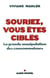 Souriez, vous êtes ciblés