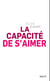 La Capacité de s'aimer