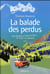 La balade des perdus