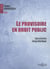 Le provisoire en droit public
