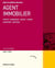 Agent immobilier : Statut juridique . Achat . Vente . Location . Gestion (édition 2024/2025)