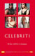 Celebriti - riches, célèbres et antiques