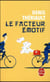 Le Facteur émotif