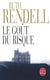 Le gout du risque
