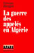 La guerre des appelés en Algérie