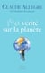 Ma vérité sur la planète