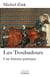 Les troubadours - une histoire poétique