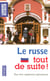 Le russe tout de suite!