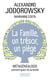 La famille - un trésor, un piège
