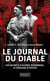 Le journal du diable - les secrets d'Alfred Rosenberg, le cerveau d'Hitler