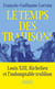 Le temps des trahisons : Louis XIII, Richelieu et l'indomptable trublion