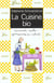 La cuisine bio