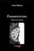 Fragmentations - bribes en paroles