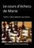 Le cours d'échecs de Marie Tome 1: bien débuter aux échecs