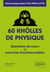 60 khôlles de physique - questions de cours et exercices incontournables - classes préparatoires PCSI, MPSI et PTSI