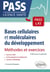 Bases cellulaires et moléculaires du développement - méthodes et exercices (4e édition)