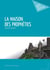 La maison des prophéties