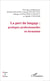 La part du langage : pratiques professionnelles en formation