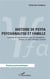 Histoire de psyfa psychanalyse et famille - lectures et conversations avec les fondateurs Evelyne et Jean-Georges Lemaire