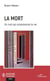La mort, un mot qui empoisonne la vie