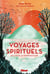 Voyages spirituels - 25 lieux d'inspiration