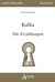 Kafka, Die Erzählungen