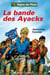 La bande des ayacks