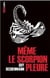 Même le scorpion pleure