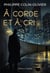 À corde et à cri