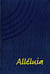 Alléluia. Recueil de cantiques