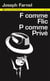 F Comme Flic, P Comme Prive - Roman